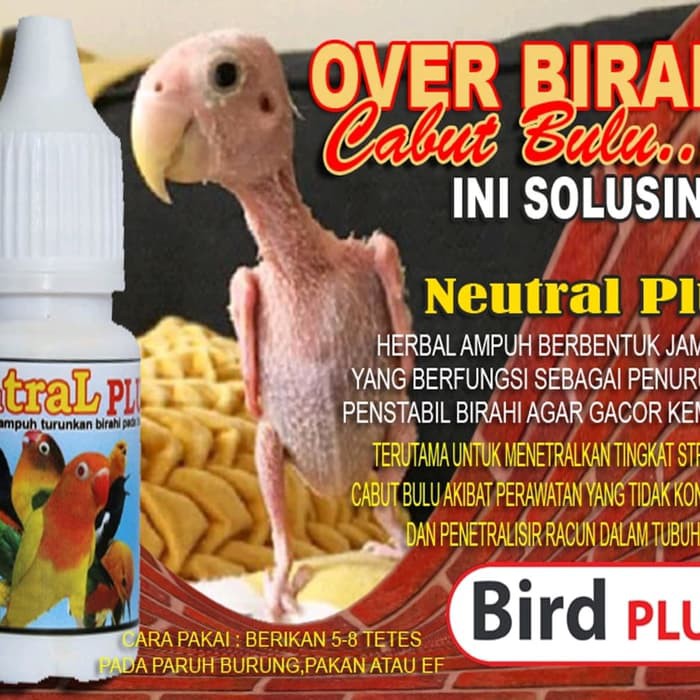 Promo Neutral Plus By Birdplus Atasi Over Birahi Burung Kicau