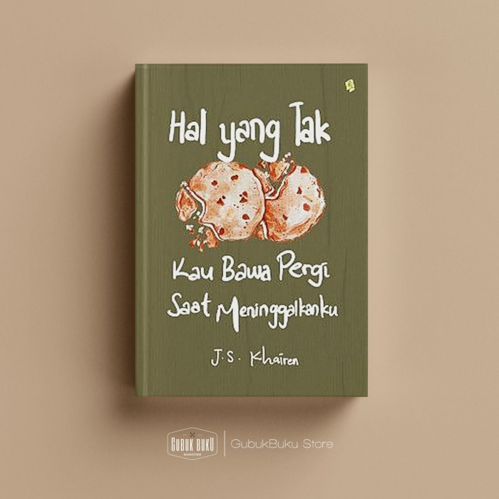 

HOT SALE!!! BUKU HAL YANG TAK KAU BAWA PERGI SAAT MENINGGALKANKU - JS KHAIREN TERBARU