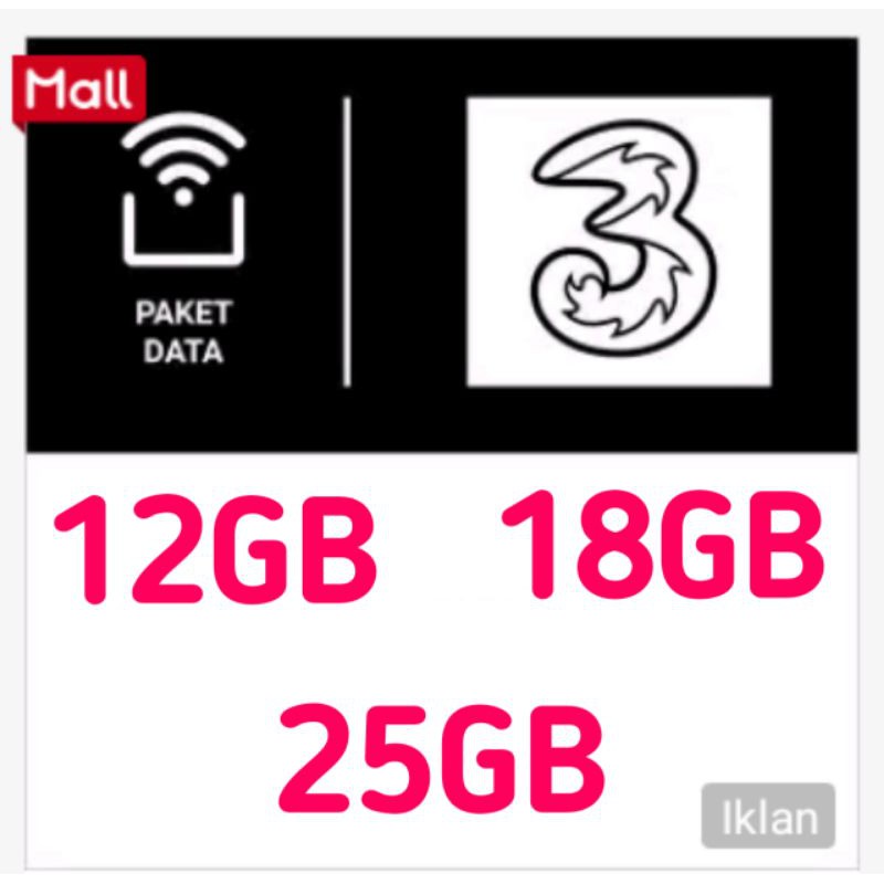 Paket Internet 3 Tri 12GB 18GB 25GB Full 24jam