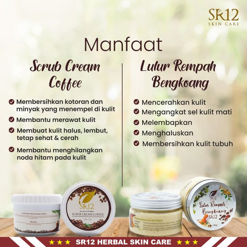 Lulur SR12 | Scrub Cream Coffee SR12 &amp; Lulur Rempah Bengkoang SR12 | Perawatan Tubuh SR12 Skincare