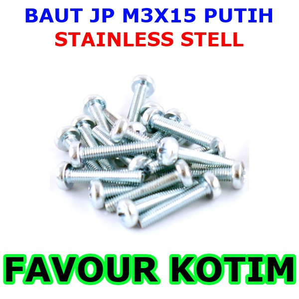 BAUT JP PUTIH M3X15 3MM X 15MM 3 MM FVKOTIM