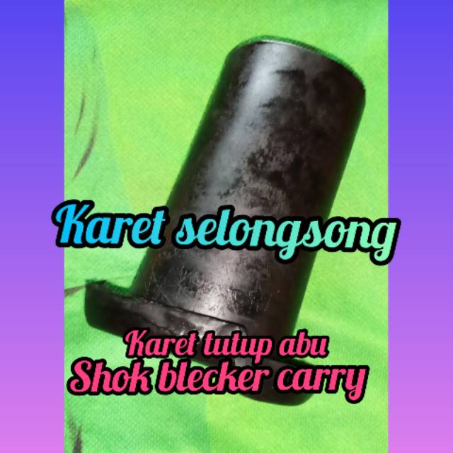 Karet selongsong atau tutup abu mobil carry 10