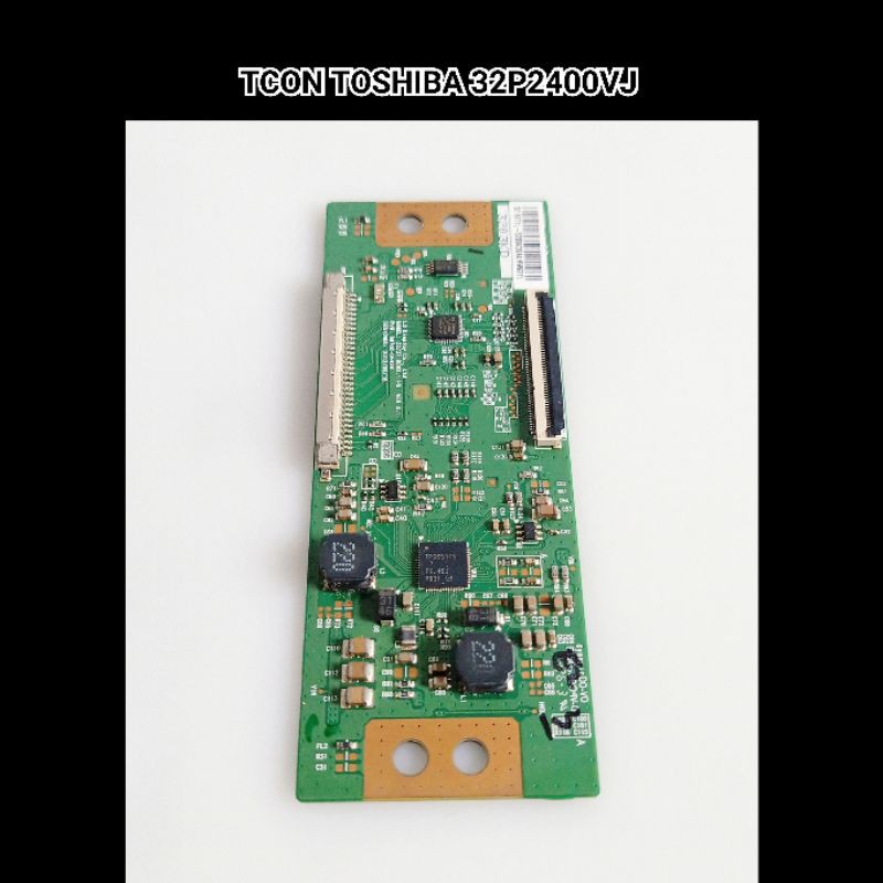 TCON TV LED TOSHIBA 32P2400 VJ