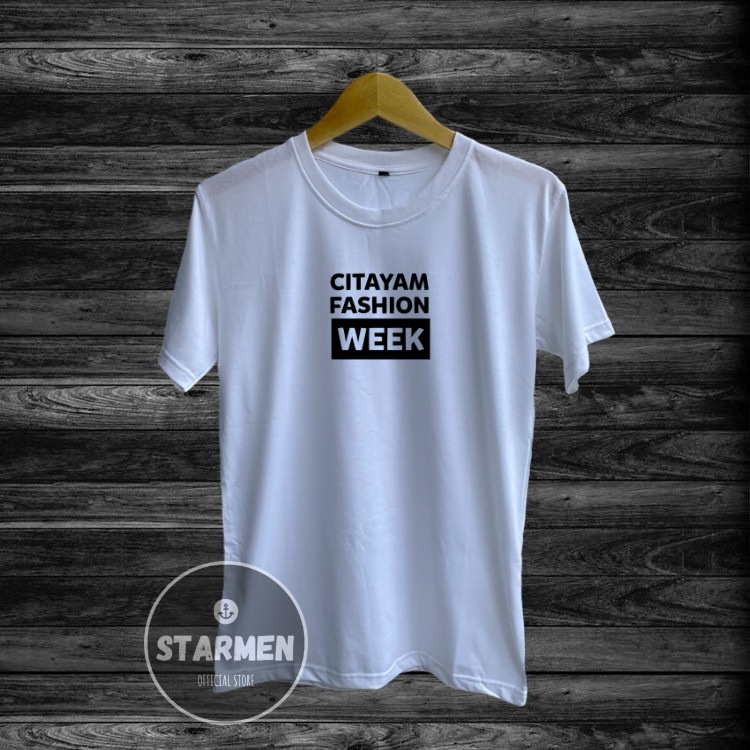 Kaos Distro Pria T-Shirt Motif Kata Kata CITAYAM FASHION WEEK