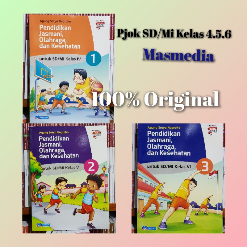 Pjok Masmedia SD/Mi kelas 4.5.6 Kurikulum 2013 revisi