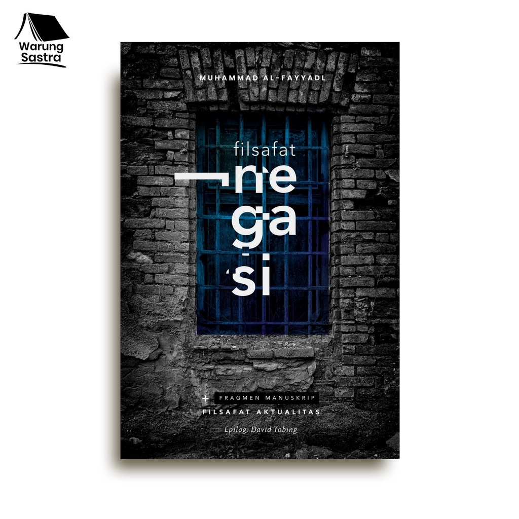 Filsafat Negasi - Muhammad Al-Fayyadl