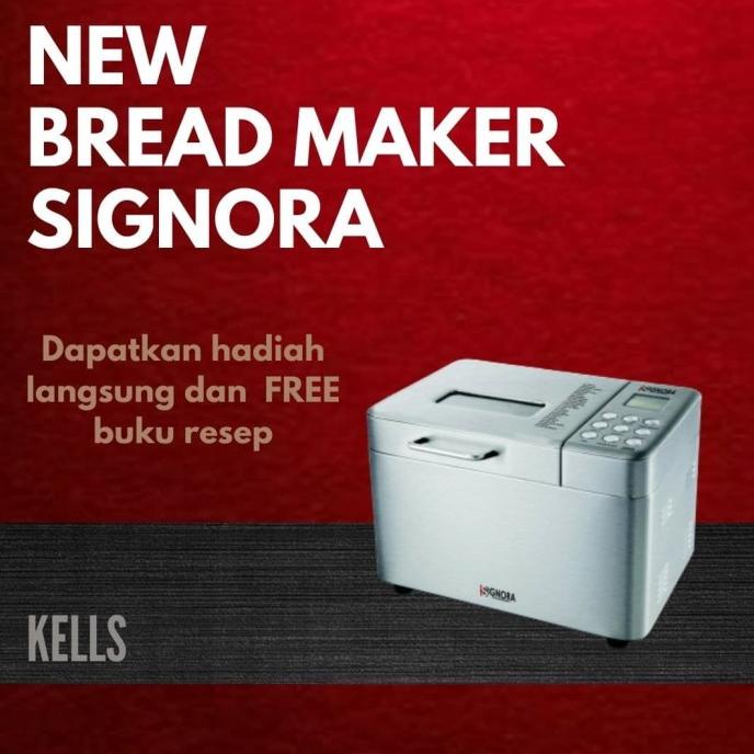 BREAD MAKER SIGNORA - GOSEND JABOTABEK
