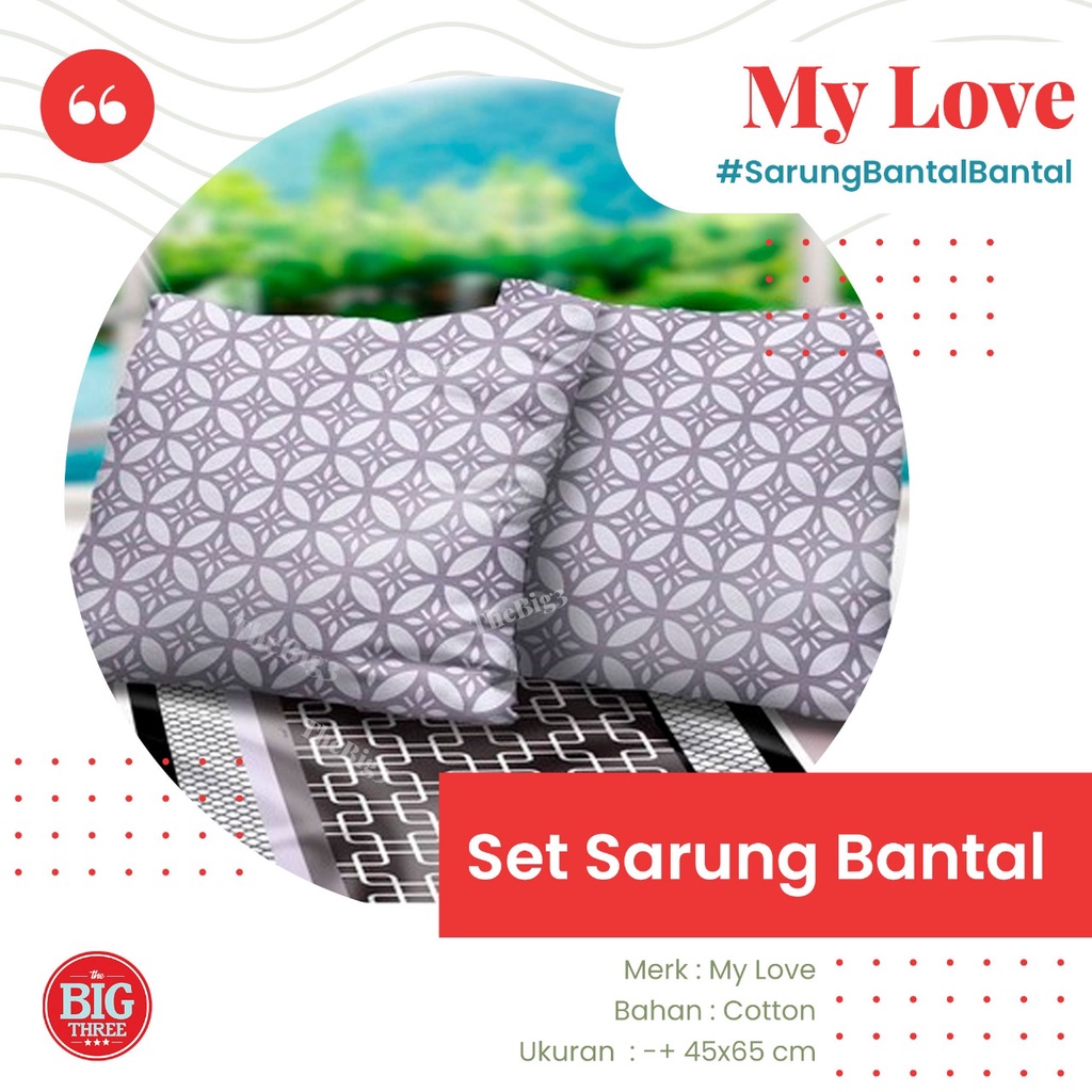 MY LOVE Set Sarung Bantal Bantal / Guling  - Katun adem dingin Sarban isi 2 ML TBT