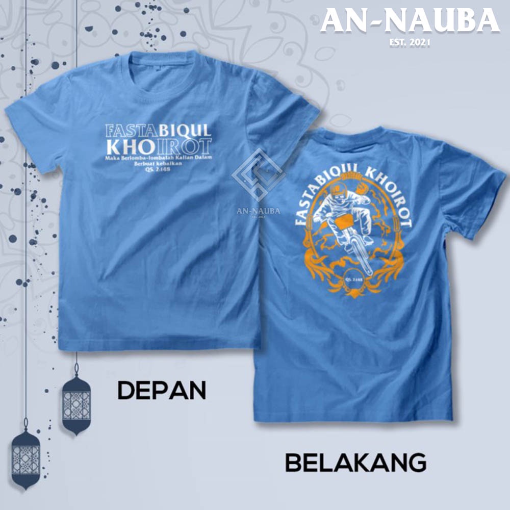 KAOS DAKWAH ISLAMI FASTABIQUL KHAIRAT / Baju Distro Santri Islam / Tshirt Muslim Trendy [AN-6511]-2