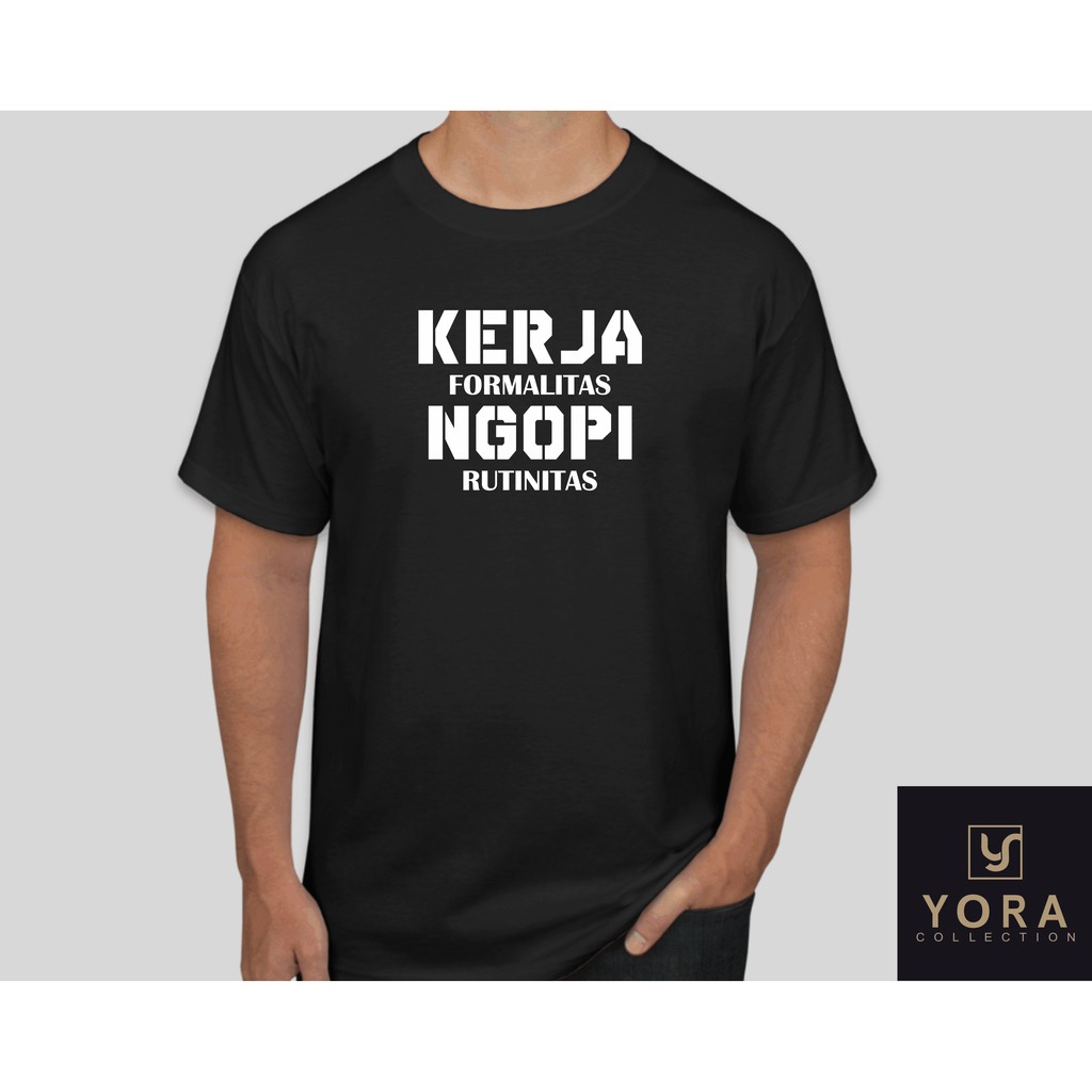 T SHIRT KAOS  DISTRO CASUAL TULISAN TRENDY NGOPI  RUTINITAS 