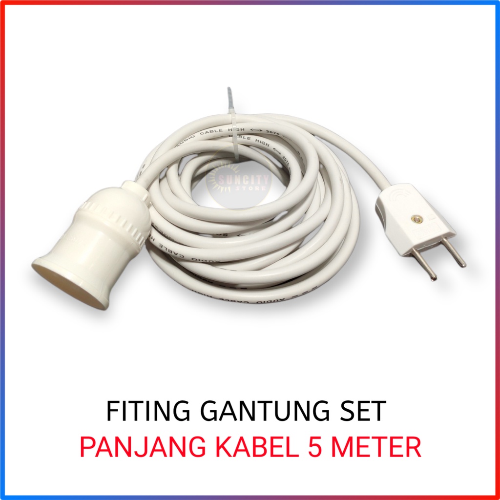 Fiting Lampu Gantung Siap Pakai + Kabel 10 Meter , 5 Meter &amp; 3 Meter