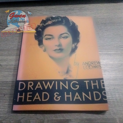 Jual Buku Drawing Tutorial Drawing the Head and Hands Andrew Loomis