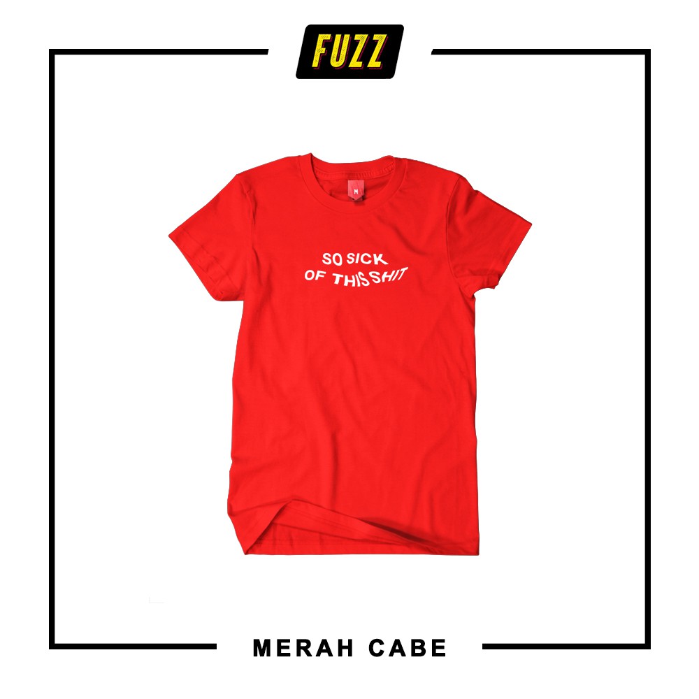 Kaos Tumblr Oversize Kata Kata So Sick Of This Shit Baju Distro Pria Dan Wanita Tumbler Quotes