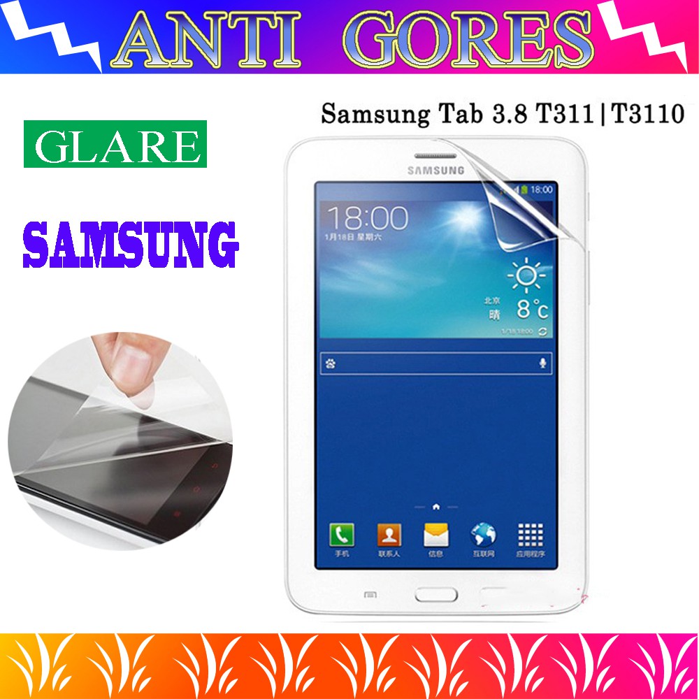 Anti Gores Samsung Tab S8.4 /715 S10.5 /T800 3 8/T3110 Tab4 8/T330 P3200 Screenguard Antigores