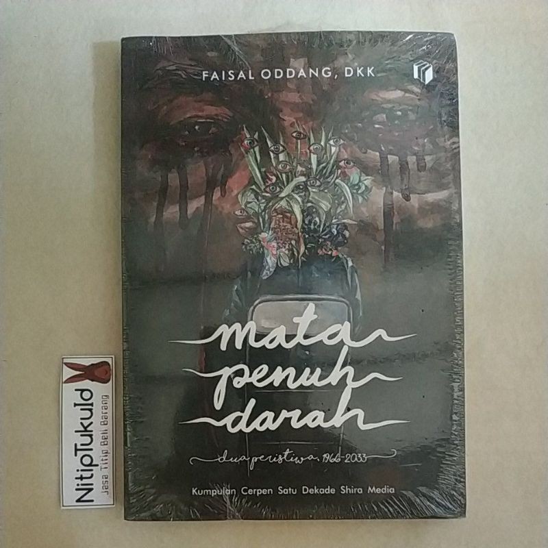 Mata Penuh Darah - Faisal Oddang, dkk