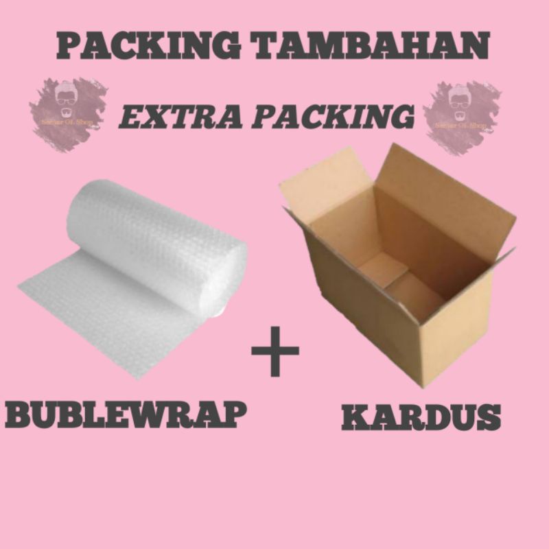

TAMBAHAN PACKING DUS & BUBLEWRAP