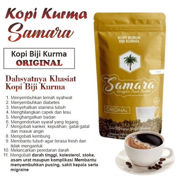 

Kopi Kurma Samara Original 1 KG / Kopi Biji Kurma Samara New Cover 1KG