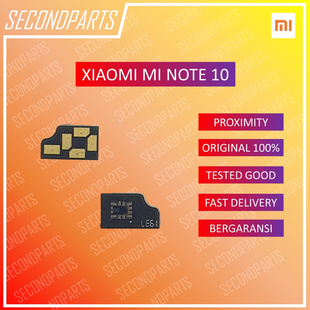 PROXIMITY PROXI SENSOR TELPON XIAOMI MI NOTE 10 / MI NOTE 10 PRO ORIGINAL