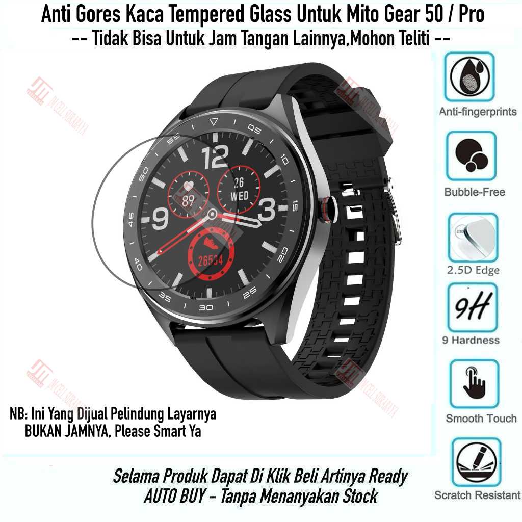 Anti Gores Mito Gear 50 / Pro - Kaca Tempered Glass Pelindung Layar