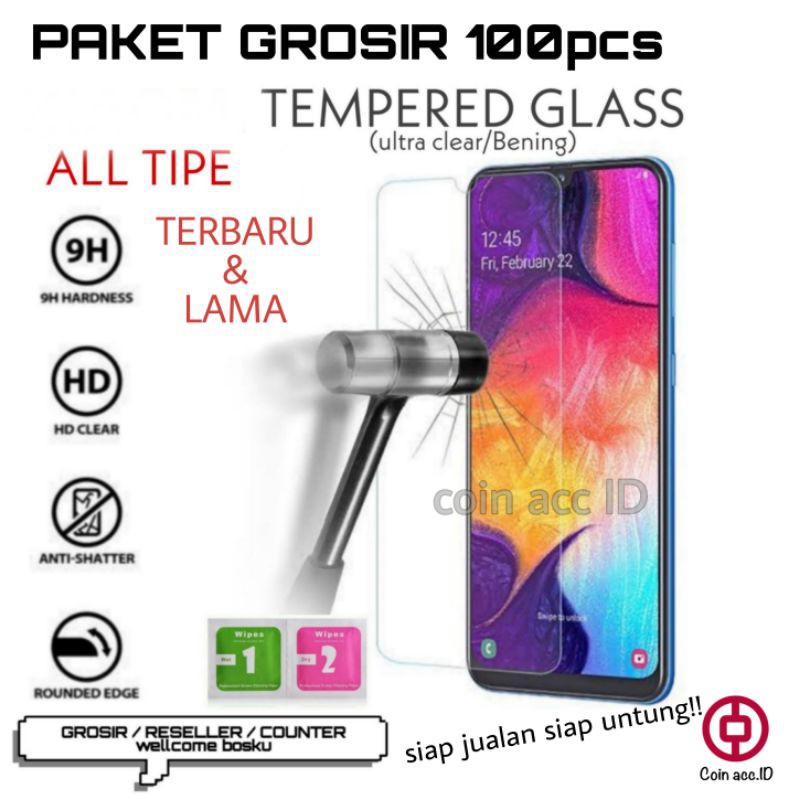 (PAKET HEMAT GROSIR 100pcs) Tempered Glass ALL TIPE samsung/oppo/xiaomi/realme/vivo/advan/universal