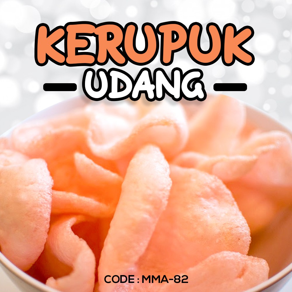 Kerupuk Udang Dan Bawang - Renyah Dan Gurih - MMA-82-83 300 gr