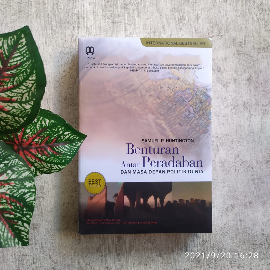 Benturan Antar Peradaban dan Masa Depan Politik Dunia
