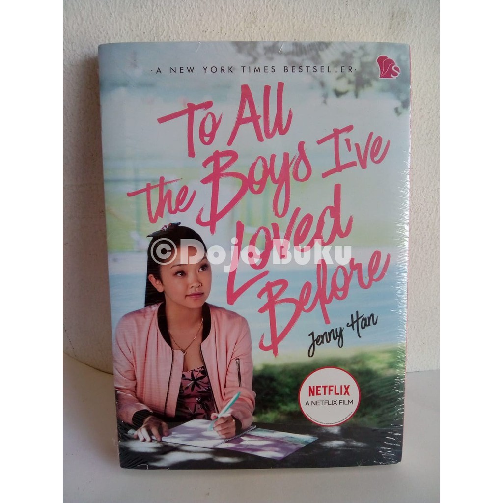 To All The Boys I`Ve Loved Before (Book Jacket) by Jenny Han