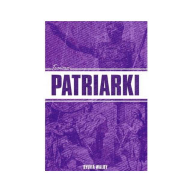 

Buku Teorisasi Patriarki By Silvia Walbi
