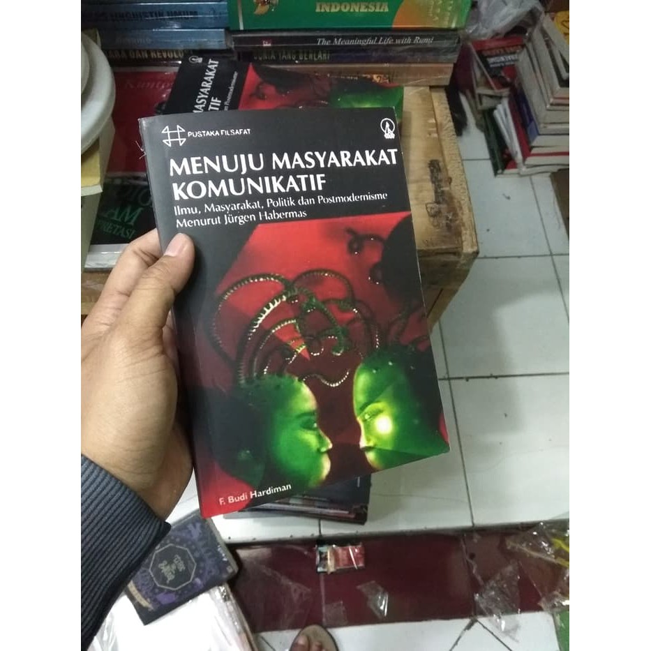 Menuju Masyarakat Komunikatif - F Budi Hardiman