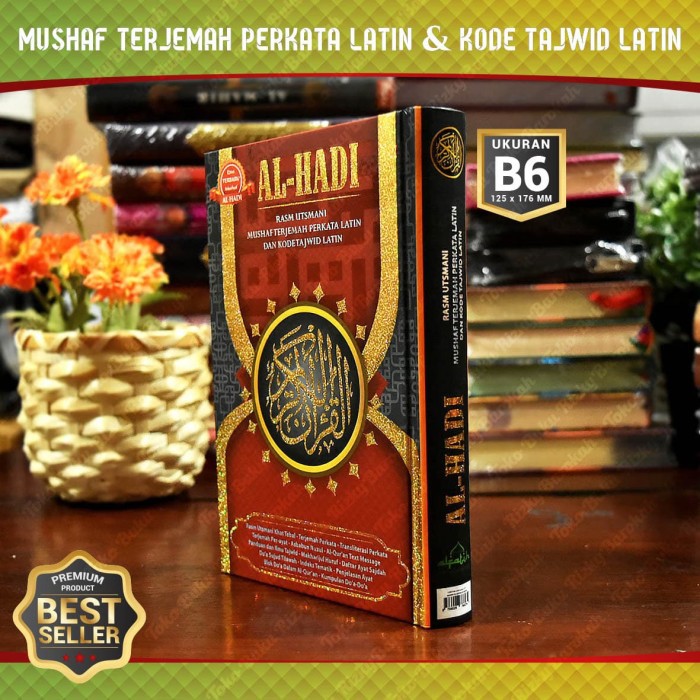 AL QUR'AN AL HADI B6 TERJEMAH PERKATA LATIN