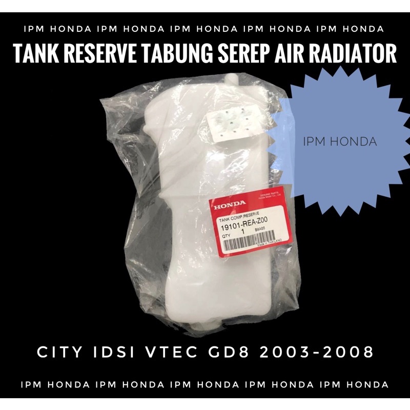 19101 REA Tank Reserve Tabung Serep Air Radiator Honda CITY GD8 IDSI VTEC 2003 2004 2005 2006 2007