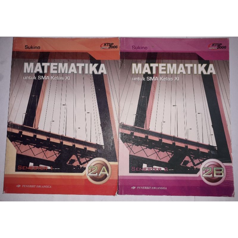 Buku Matematika Untuk SMA Kelas XI(11) 2A&2B By Sukino - Original