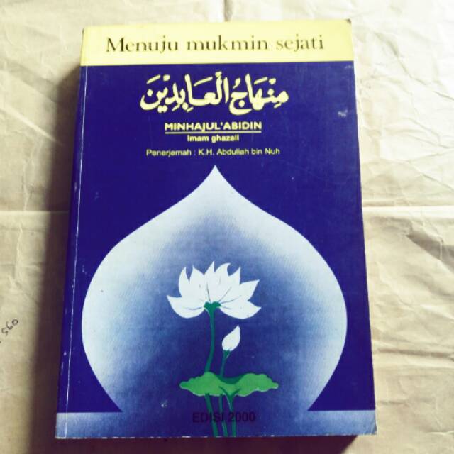 Menuju mukmin sejati Minhajul Abidin Imam Ghazali