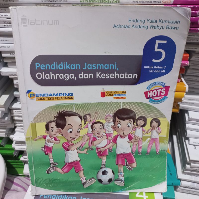 BUKU BEKAS PENJASORKES (PJOK) SD KELAS 4/5/6 K 2013 PLATINUM