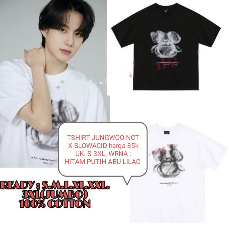 TSHIRT KAOS JUNGWOO NCT X SLOWACID