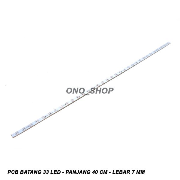 PCB Batang 33 Led Panjang 40cm Lebar 7mm