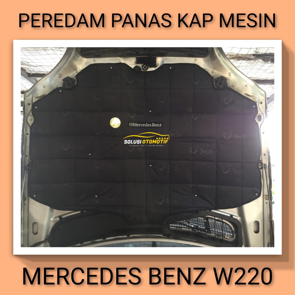 MERCEDES BENZ W220 VTECH Ori Peredam Panas Kap Mesin Mobil Mercedes Benz W220 VTECH Ori