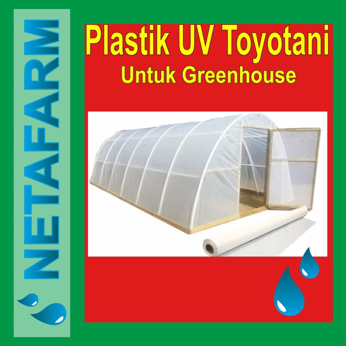 Plastik UV Toyotani Tebal 200 micron Lebar 6 meter - Satuan Per meter