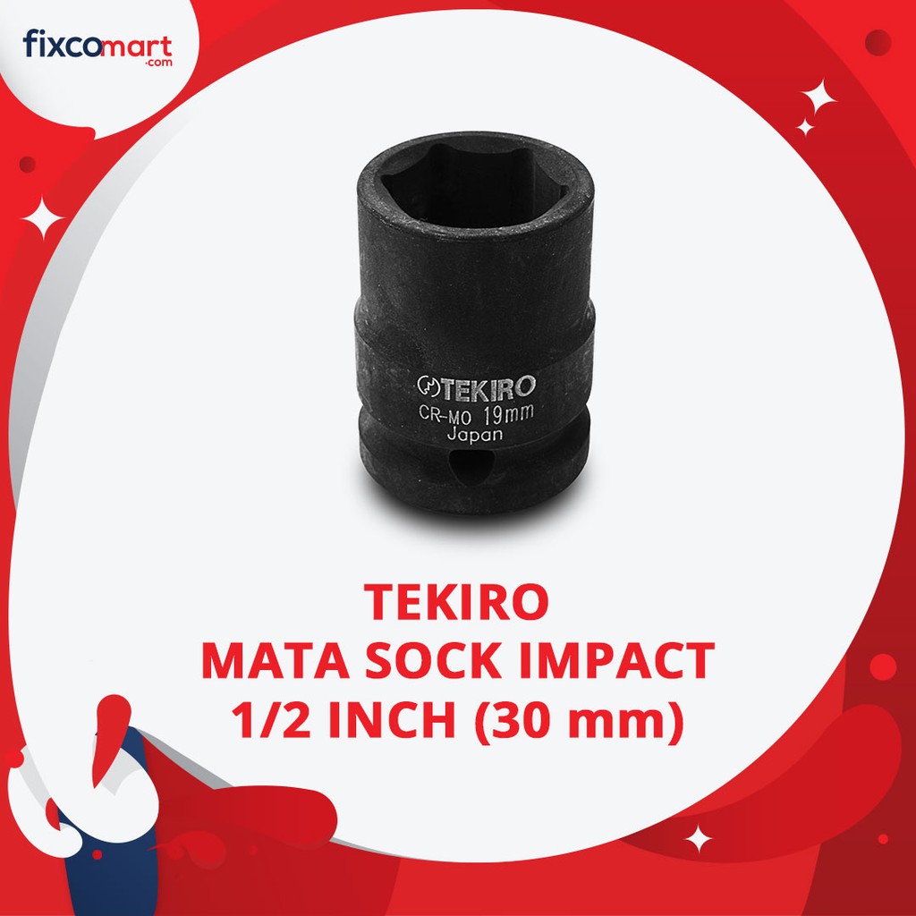 Tekiro Mata Sock Impact 1/2 Inch 30 Mm 6 Pt / Tekiro Socket Impact