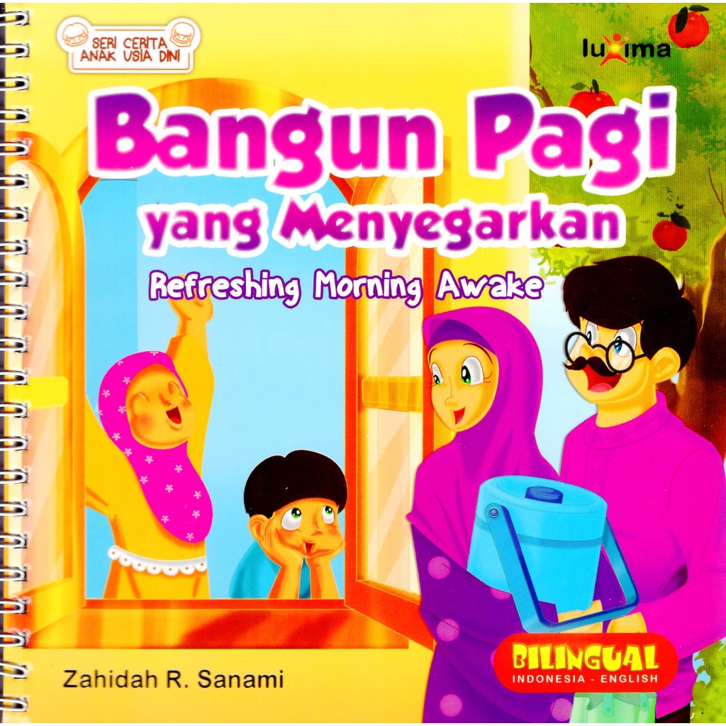 Seri Cerita Anak Usia Dini : Bangun Pagi yang Menyegarkan - Refreshing Morning Awake