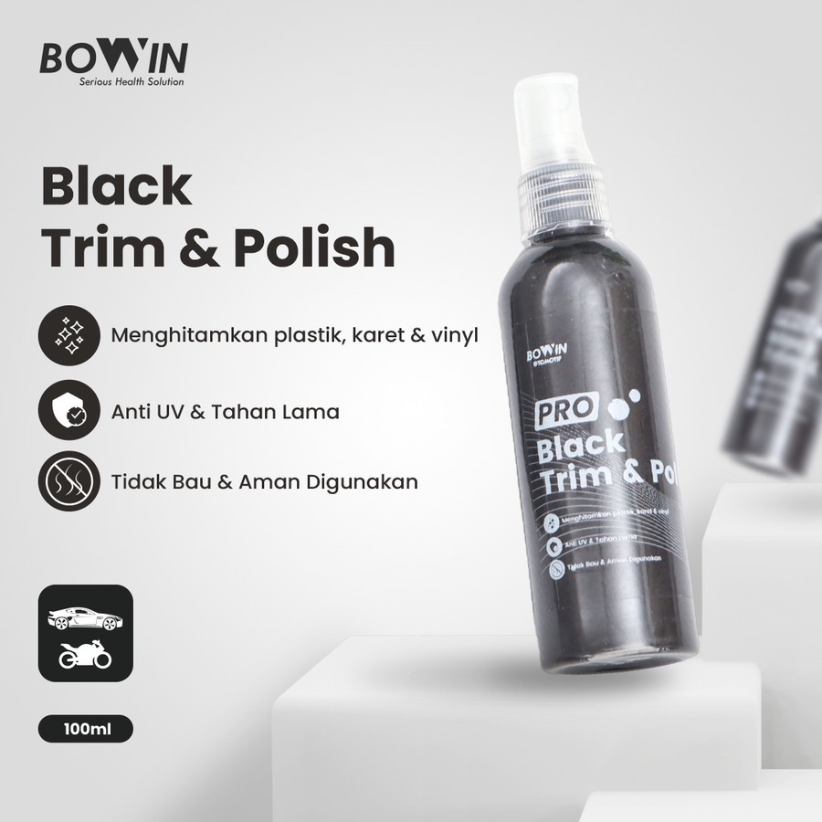 BOWIN Black Trim &amp; Polish 100mL (Penghitam Permanen Plastik Trim Dashboard)