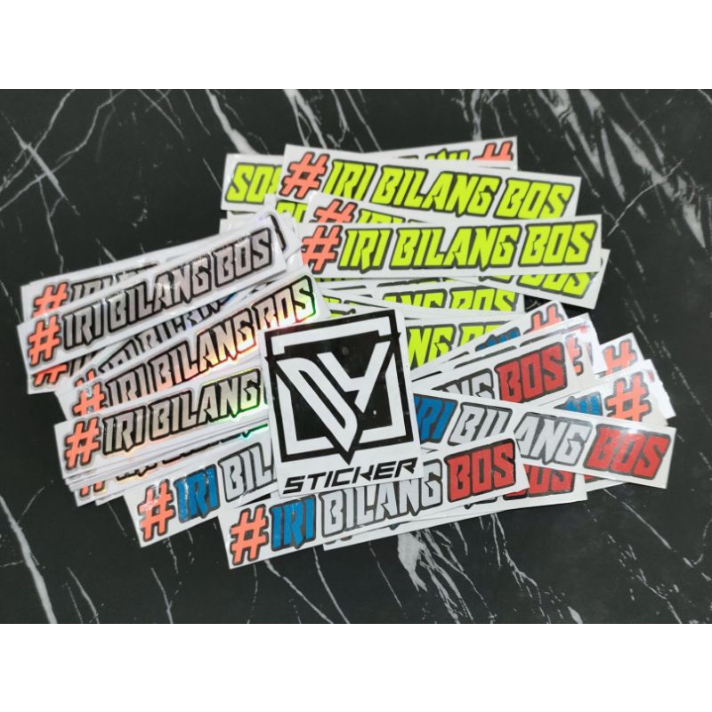 STICKER IRI BILANG BOS CUTTING