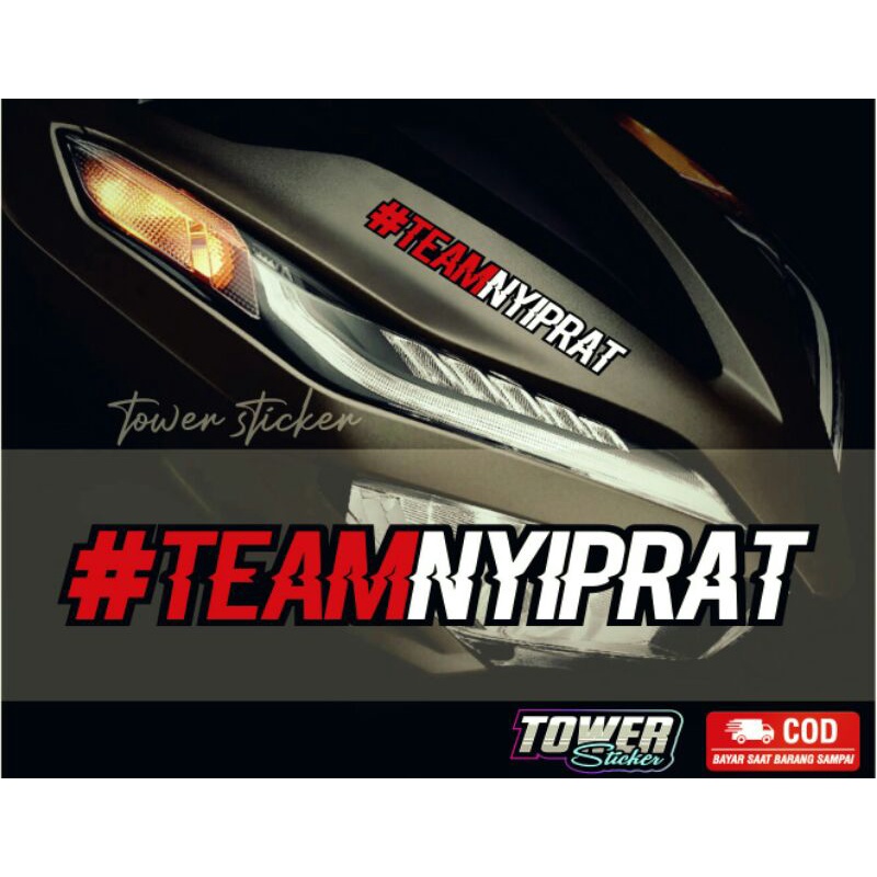 CUTTING STIKER TEAM NYIPRAT bahan reflektif
