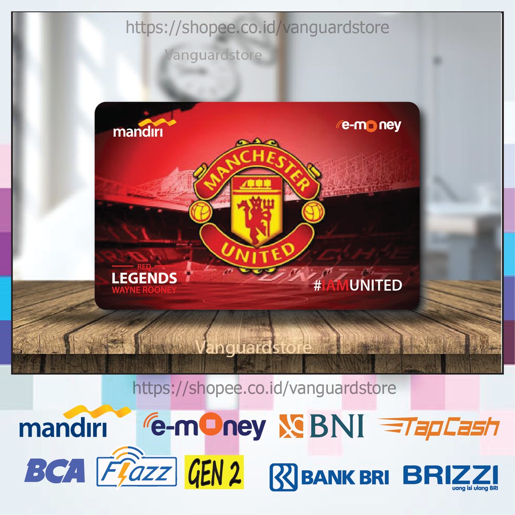 KARTU E MONEY E TOLL MANCHESTER UNITED LEGENDS CLUB BOLA 23 EMONEY MANDIRI FLAZZ BCA TAPCASH BRIZZI