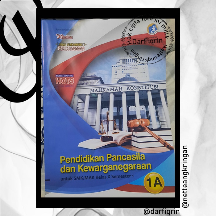 LKS PPKn Kelas 10 11 Semester 1 SMK/MAK K13 Rev 2018 HOTS-Kharisma-Fatma