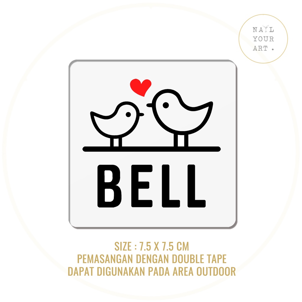 Sign Bel Akrilik - BELL LOVE BIRD PUTIH - Tanda Bell Rumah Outdoor