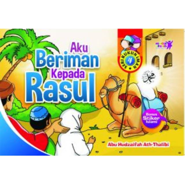 Aku beriman kepada rasul