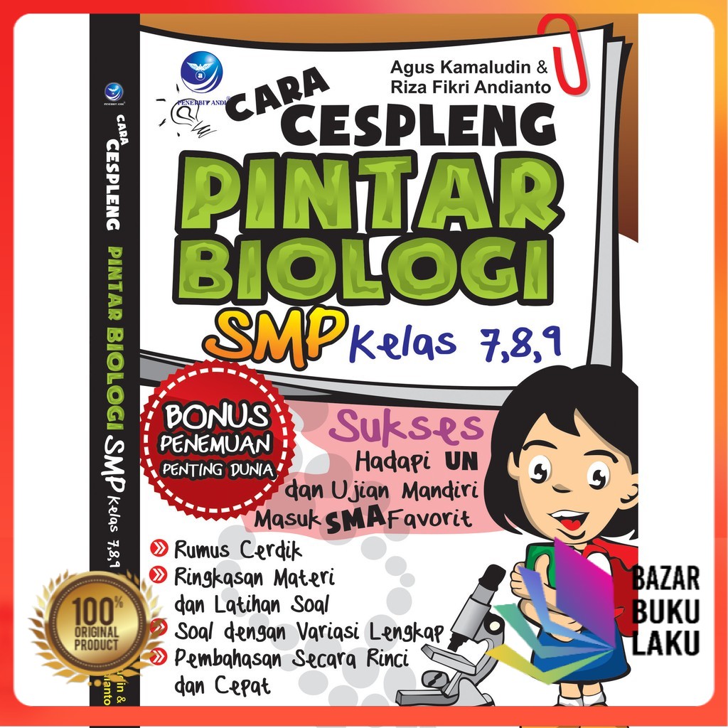 Cara Cespleng Pintar Biologi SMP Kelas 7,8,9, Sukses Hadapi UN Dan Ujian Mandiri Masuk SMA Favorit
