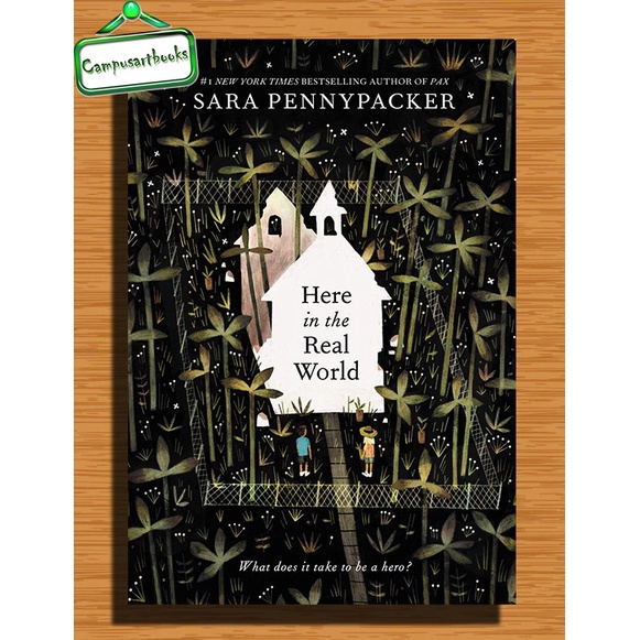 

Here in the Real World by Sara Pennypacker