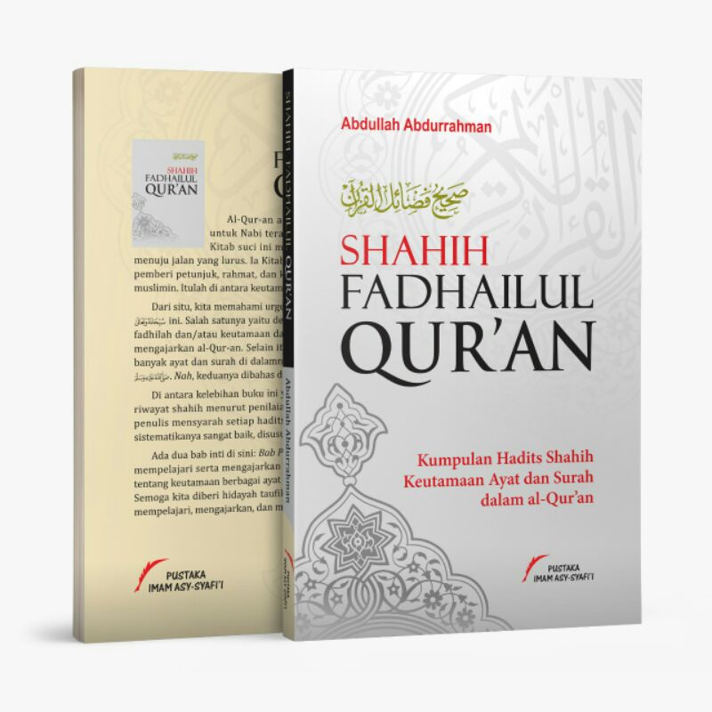 Buku SHAHIH FADHAILUL QUR'AN Kumpulan Hadits Shahih Keutamaan Ayat dan Surah dalam Al-Quran | Pustak